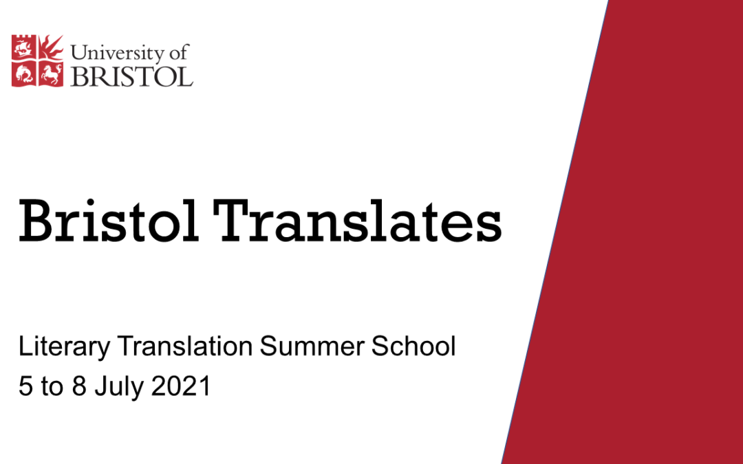 Bristol Translates Literary Translation Summer School
